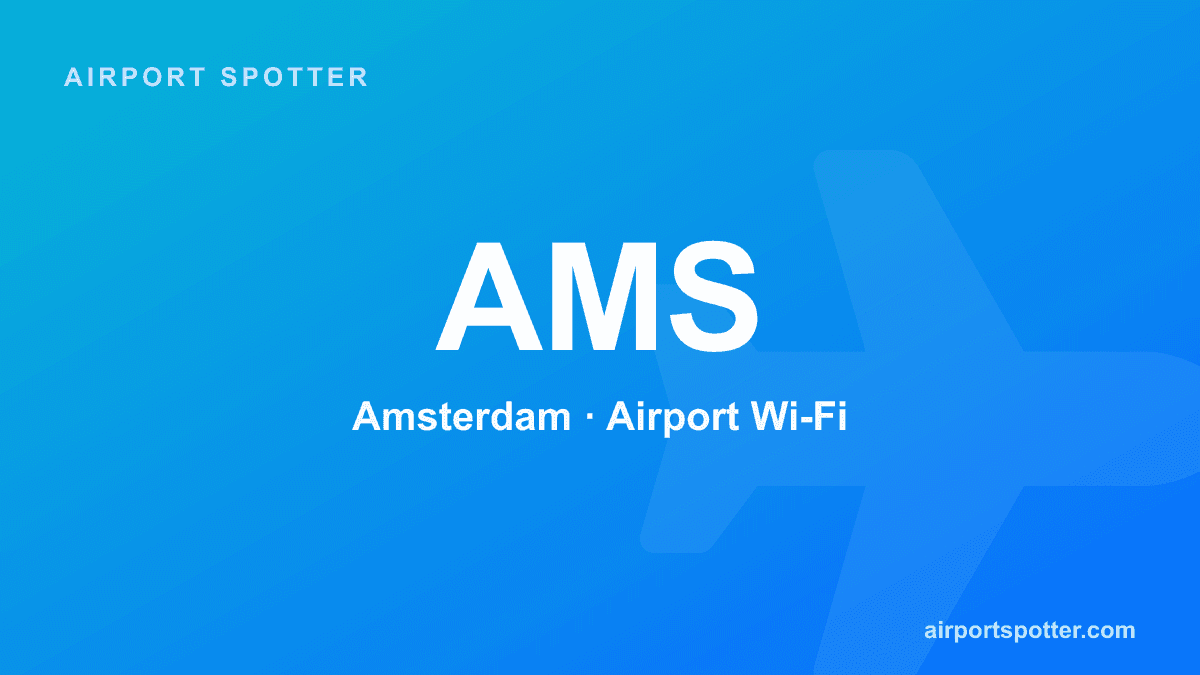 Schiphol Airport Wi-Fi: How to Connect (Free, Unlimited)