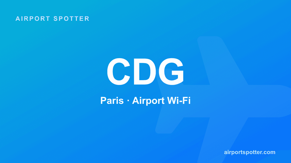 Paris CDG Airport Wi-Fi: How to Connect to Free Internet