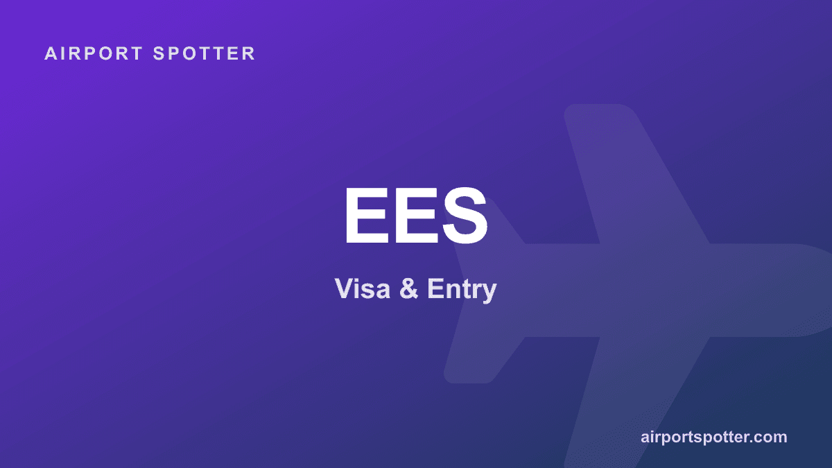 EES Explained: The EU's New Biometric Border