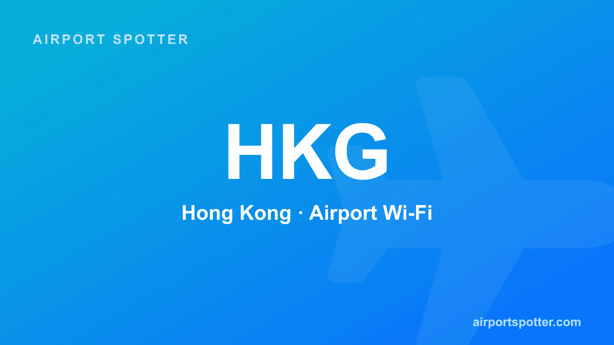 Hong Kong Airport Wi-Fi: How to Connect (Free, No Registration)