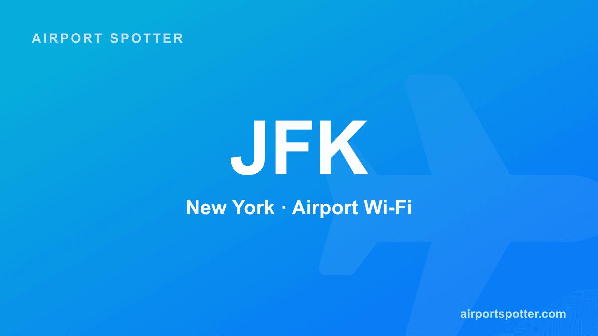 JFK Airport Wi-Fi: How to Connect to Free Internet (All Terminals)